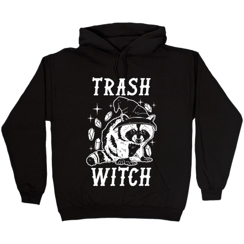 Trash Witch Hooded Sweatshirt