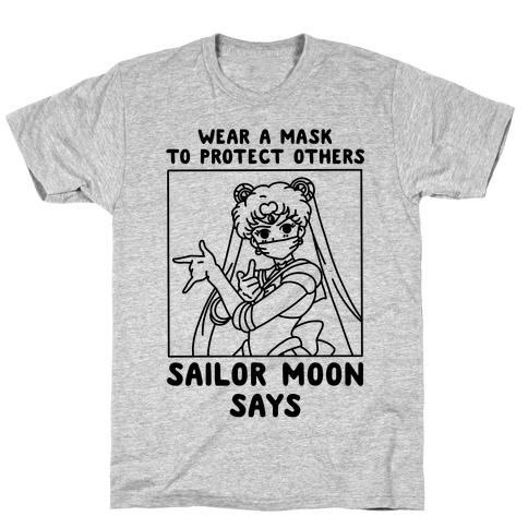 Wear a Mask to Protect Others Sailor Moon Says T-Shirt