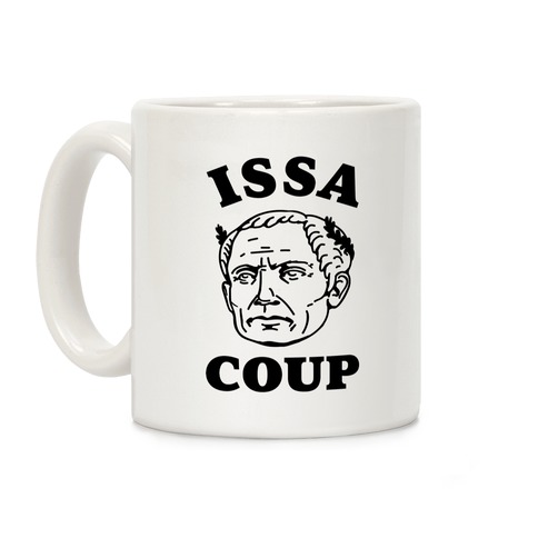Issa Coup Coffee Mug