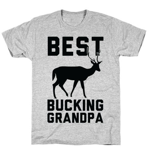Best Bucking Grandpa T-Shirt