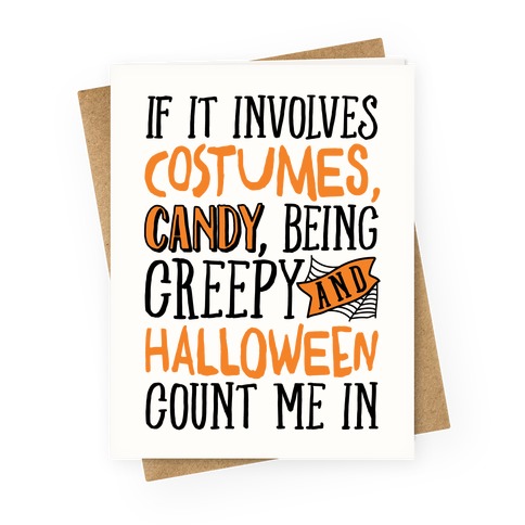 Halloween Count Me In Greeting Card