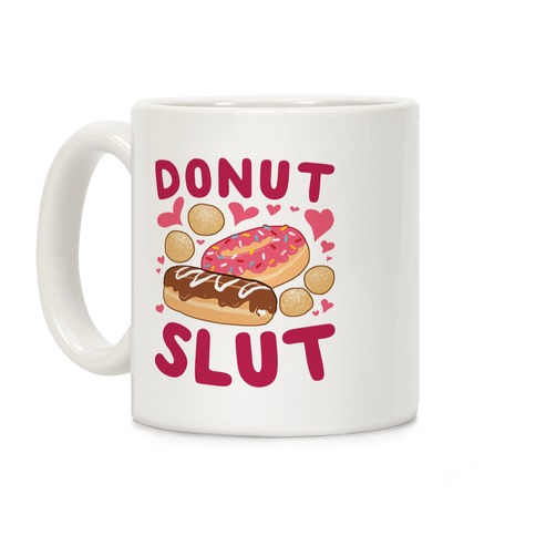 Donut Slut Coffee Mug