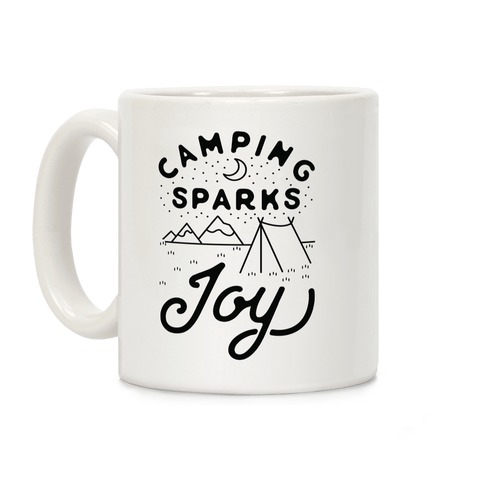 Camping Sparks Joy Coffee Mug
