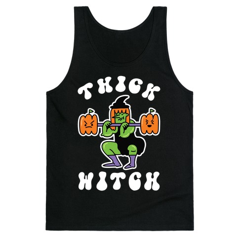 Thick Witch (Workout Witch) Tank Top