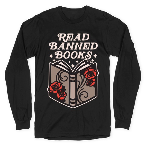 Read Banned Books Long Sleeve T-Shirt