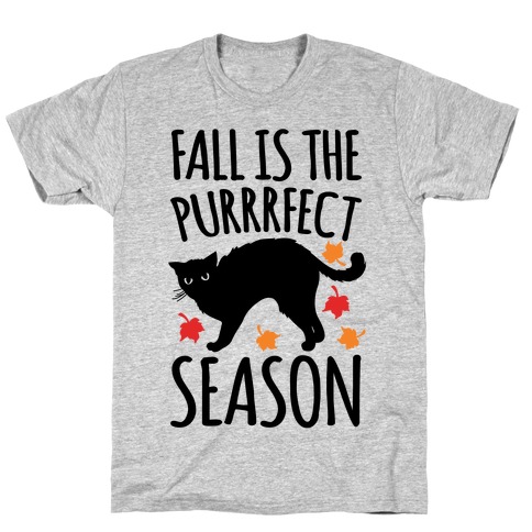 Fall Is The Purrrfect Season Cat Parody T-Shirt