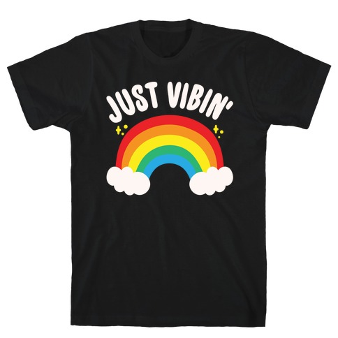 Just Vibin' Rainbow White Print T-Shirt