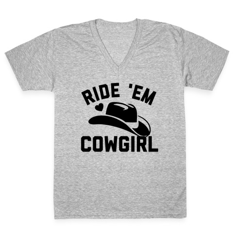 Ride 'Em Cowgirl  V-Neck Tee Shirt