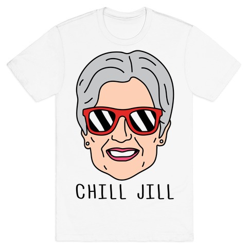 Chill Jill T-Shirt