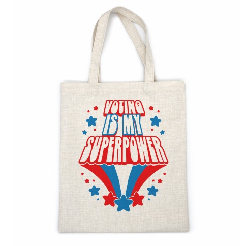 Voting Is My Superpower Casual Tote