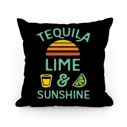 Tequila Lime And Sunshine Pillow