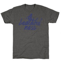 A Beautiful Mess T Shirts Lookhuman