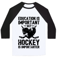 school is important but hockey is importanter