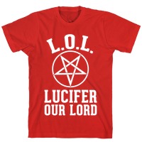 LOL- Lucifer Our Lord Hooded Sweatshirts