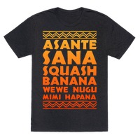 asante sana squash banana shirt