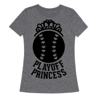 Playoff Princess (Baseball) T-Shirts | LookHUMAN