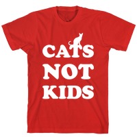 Cats not kids discount shirt