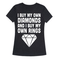 I buy my own diamonds and i buy clearance my own rings