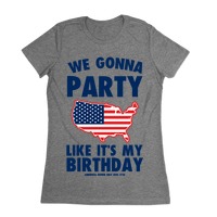 We Gonna Party Like It S My Birthday America Racerback Tank Tops Lookhuman