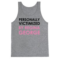 Personally victimized by regina george Tote Bag for Sale by alexmichel91