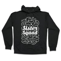 sister squad sweatshirt