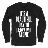 Camiseta Its A Beautiful Day To Leave Me Alone Frases Inglês em Promoção na  Americanas