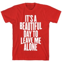 Camiseta Its A Beautiful Day To Leave Me Alone Frases Inglês em Promoção na  Americanas