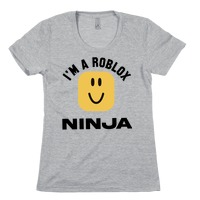 I'm A Roblox Ninja T-Shirts