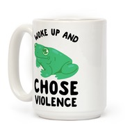 https://images.lookhuman.com/render/thumbnail/3xZzcg41c0Htgnr8w23ivARb3qR6aptO/mug15oz-whi-z1-t-woke-up-and-chose-violence-frog.jpg