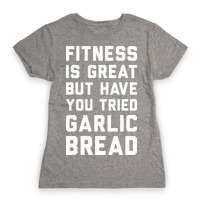 Garlic Bread Ladies Womens Lady Fit T Shirt