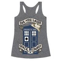 See You Later Space Cowboy T Shirts Lookhuman