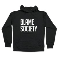 BLAME SOCIETY HOODY HOODIE PRINTED DESIGN ANONYMOUS ANARCHY REVOLUTION