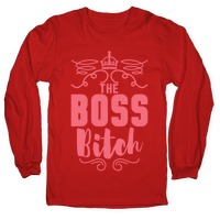 The Boss Bitch T-Shirts | LookHUMAN