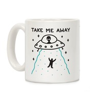 Alien Ufo I Want To Leave Space Travel Green Men Coffee Mug by