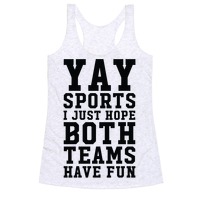 Womens I Just Hope Everyone Has Fun Shirt,Both Teams Played Hard V-Neck  T-Shirt