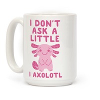 Ask Me About My Axolotl Cute Salamander White 11oz Ceramic Mug