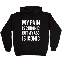 My Pain Is Chronic, But My Ass Is Iconic Shirt, Opossums T-shirt TE3684