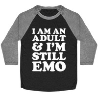 I Am An Adult & I'm Still Emo Black Mens/Unisex Tri-Blend T-Shirt - Size Medium