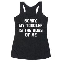 https://images.lookhuman.com/render/thumbnail/d7jHXDf88gXyffkxMVuYPKYJJsvM1AFC/6733-heathered_black-z1-t-sorry-my-toddler-is-the-boss-of-me.jpg