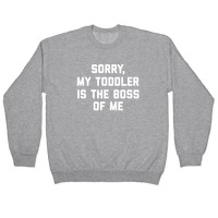 https://images.lookhuman.com/render/thumbnail/d7jHXDf88gXyffkxMVuYPKYJJsvM1AFC/97100-athletic_gray-z1-t-sorry-my-toddler-is-the-boss-of-me.jpg