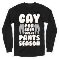 Gay For Grey Sweatpants Season Die Cut Sticker