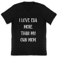 I Love Eda Clawthorne More Than My Own Mom T-Shirts