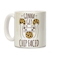 Gonna Get Chip Faced Coffee Mugs