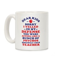 Dear Kids I'm Sorry I Yelled Funny Mom Mug