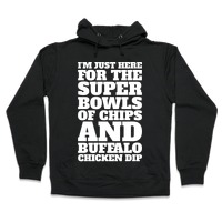 I'm Just Here For The Super Bowls of Chips Super Bowl Parody White Print  Pullovers