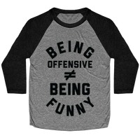 Being Offensive ≠ Being Funny T-Shirts