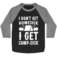 tee I Don_t get Homesick i get campsick Funny Camping Unisex Sweatshirt