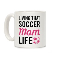 Living The Mom Life Coffee Mug